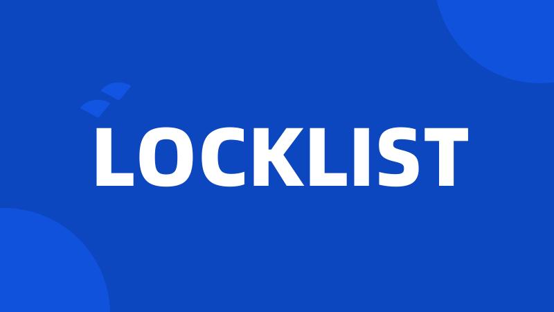 LOCKLIST