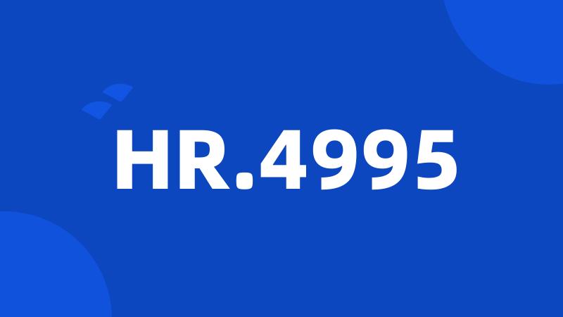 HR.4995