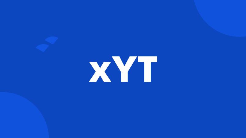 xYT