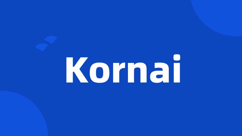 Kornai