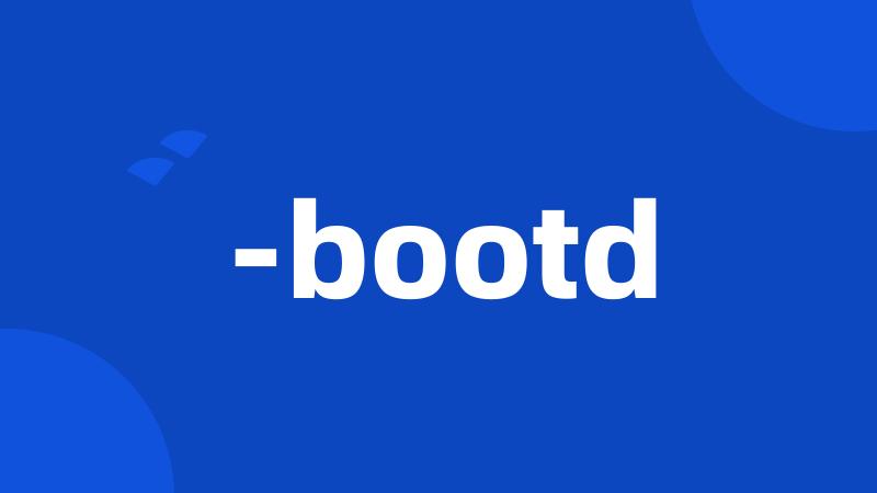 -bootd