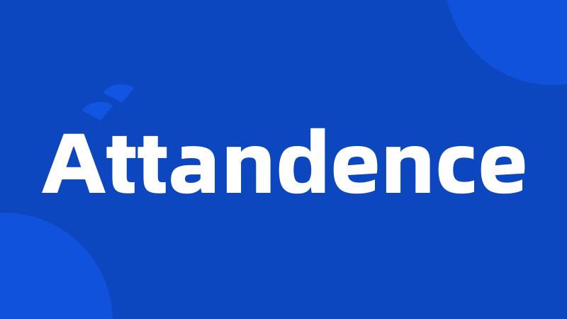 Attandence