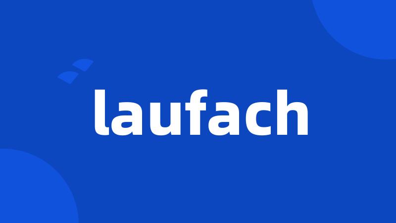 laufach