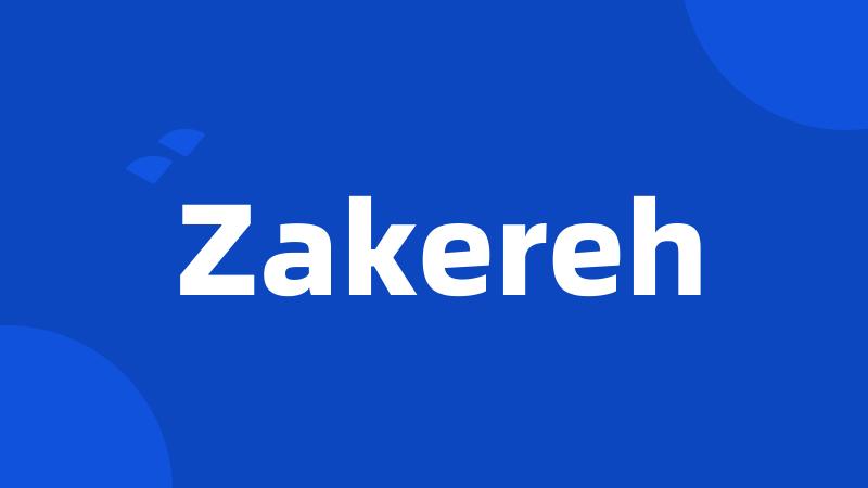 Zakereh