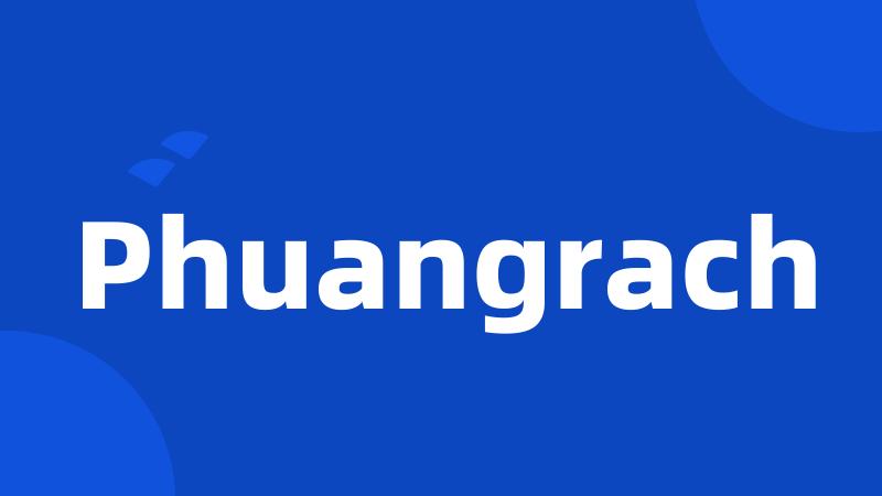 Phuangrach