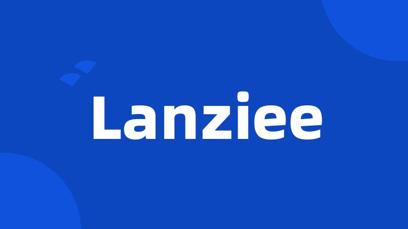 Lanziee