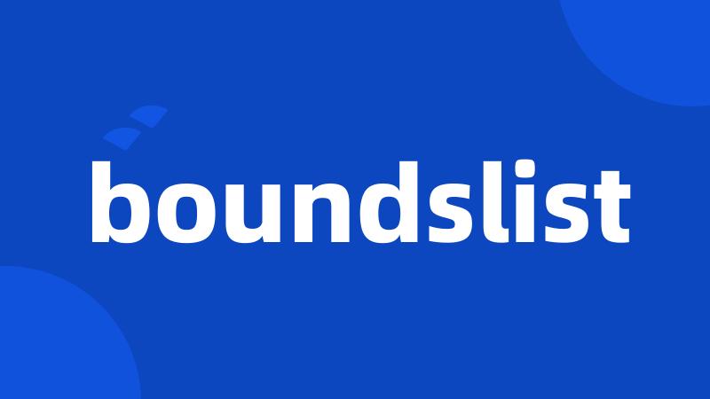 boundslist