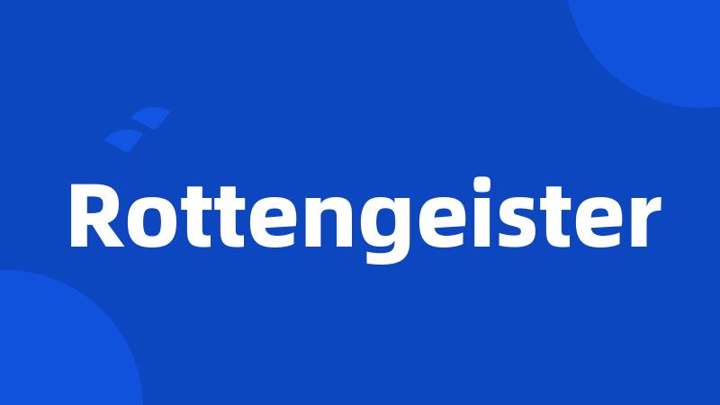 Rottengeister