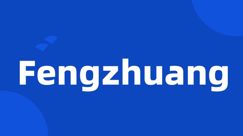 Fengzhuang