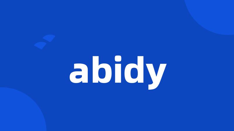 abidy