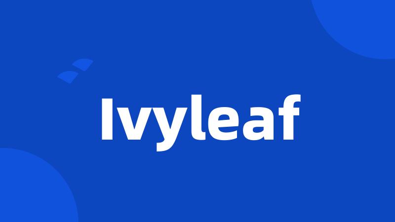 Ivyleaf