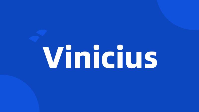 Vinicius