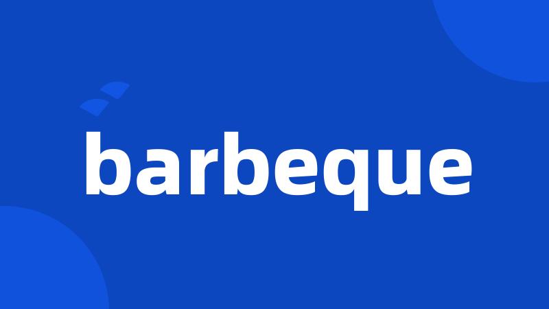 barbeque