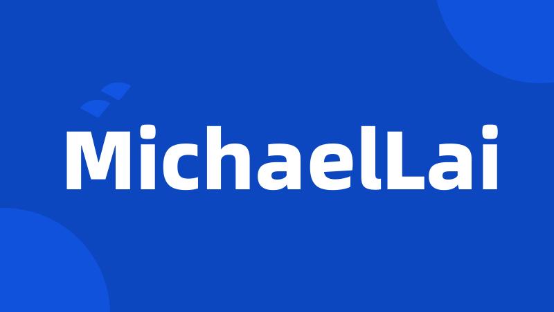 MichaelLai