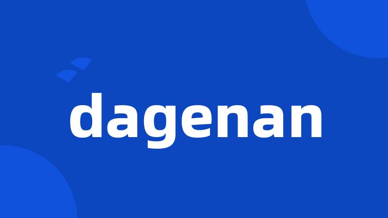 dagenan