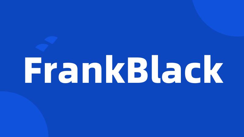 FrankBlack