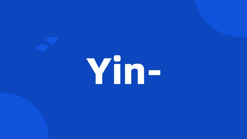 Yin-