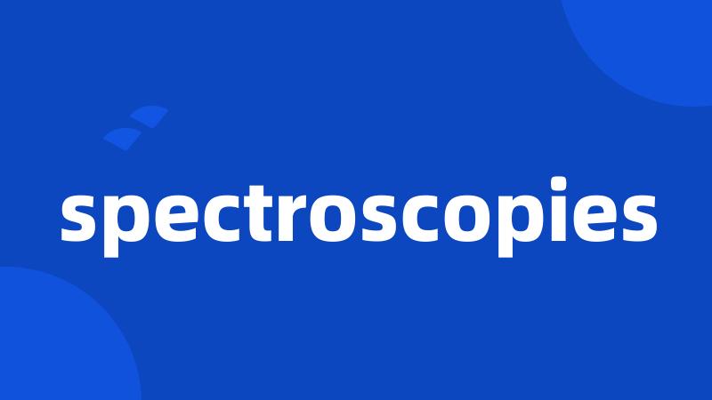 spectroscopies