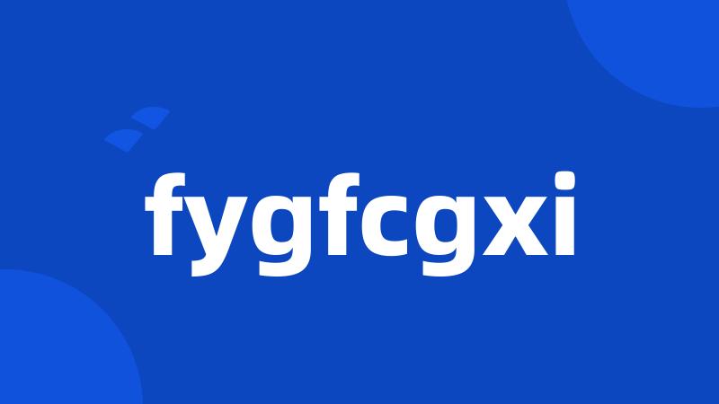 fygfcgxi