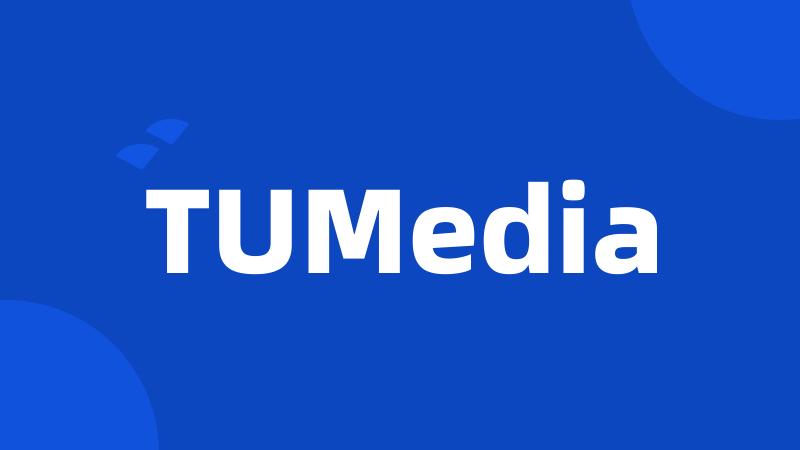 TUMedia