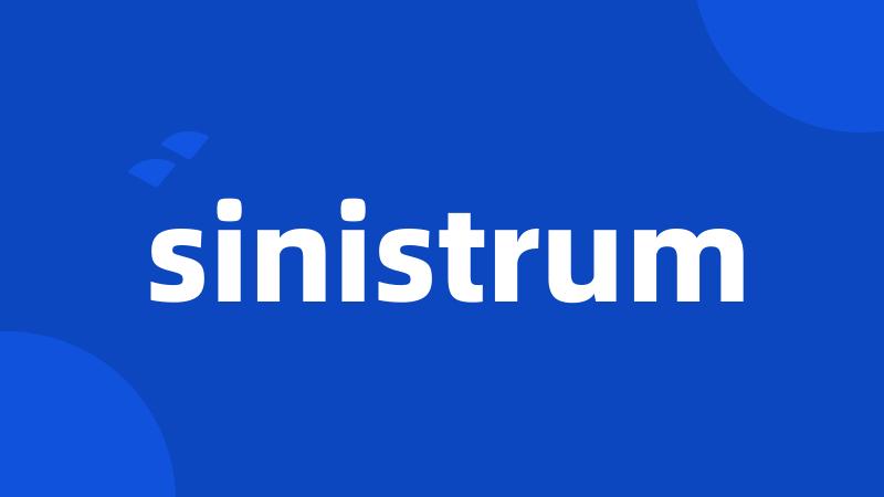 sinistrum