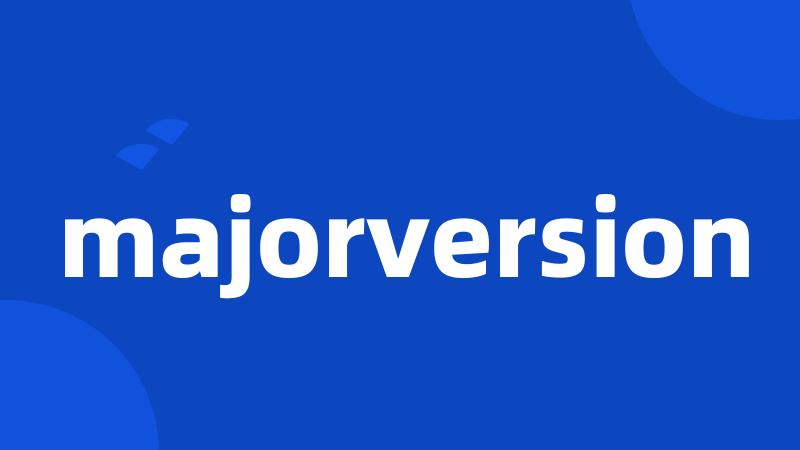 majorversion