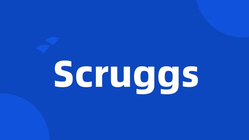 Scruggs