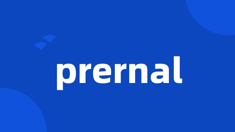 prernal