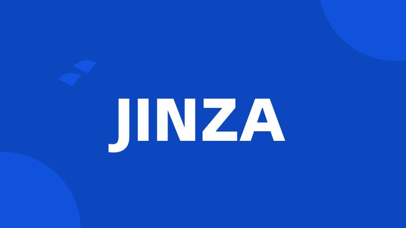 JINZA