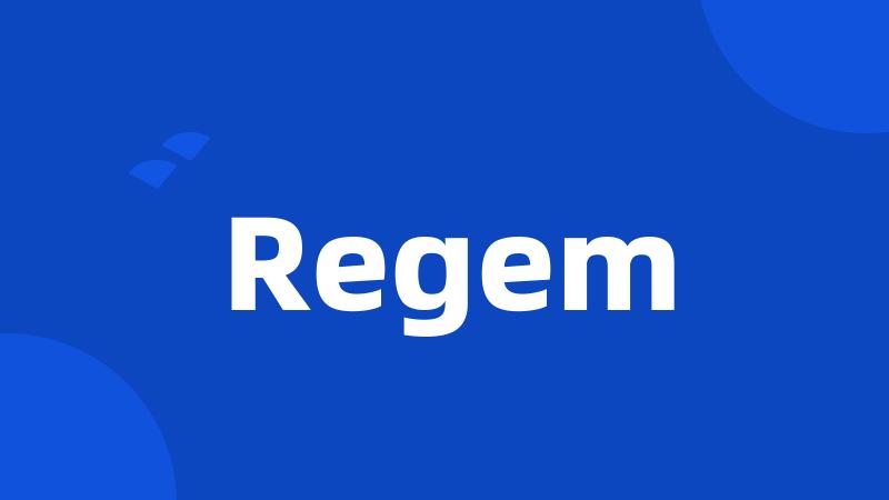 Regem