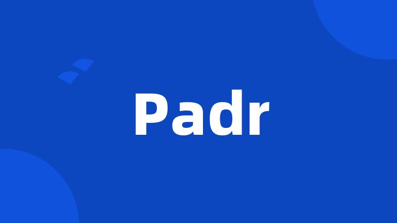 Padr