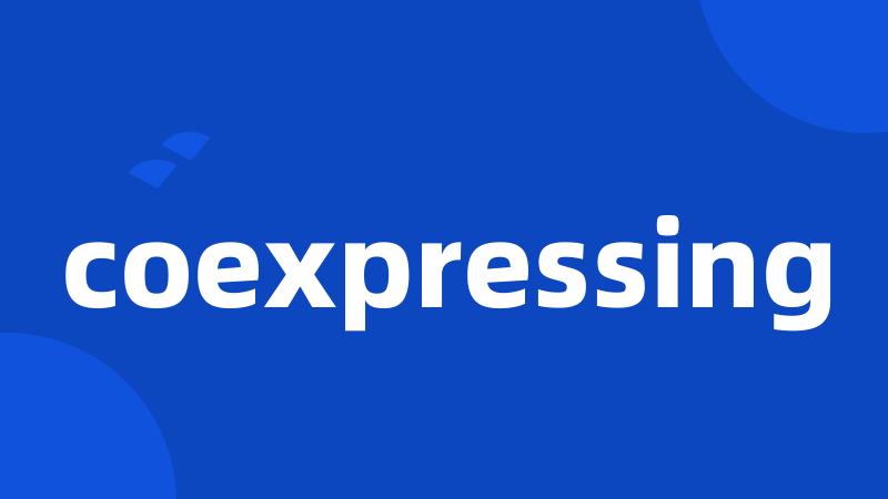 coexpressing