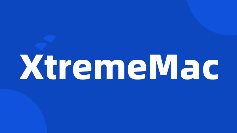 XtremeMac