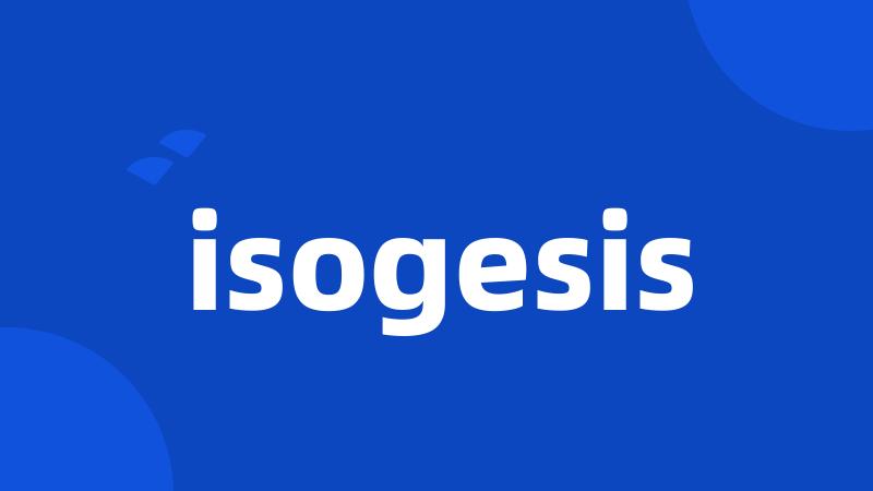 isogesis