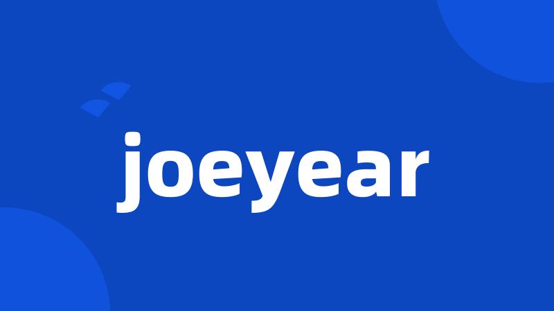 joeyear