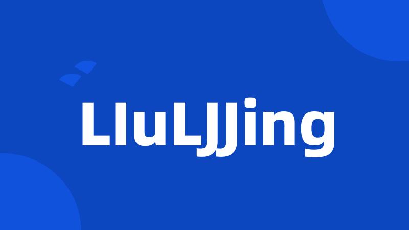 LIuLJJing