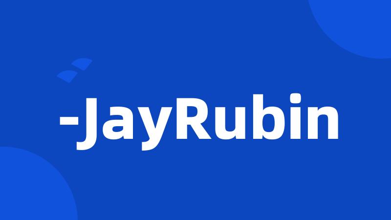 -JayRubin