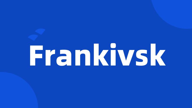 Frankivsk