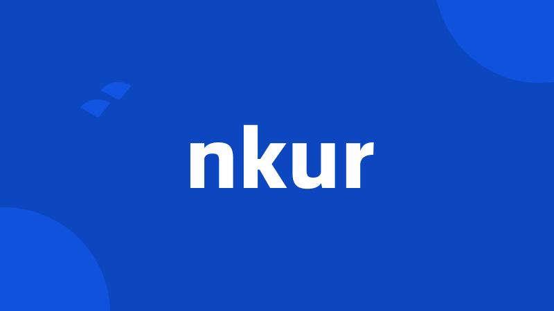 nkur