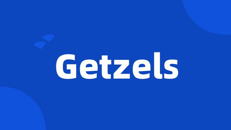 Getzels