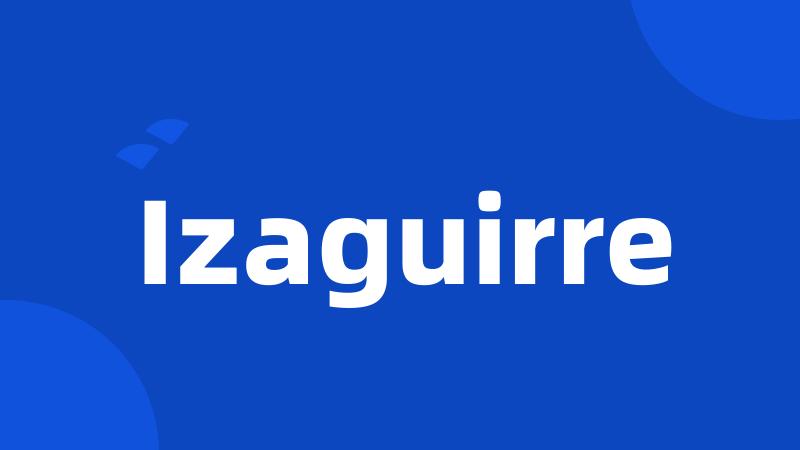 Izaguirre