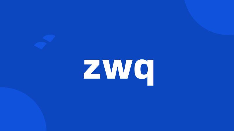 zwq