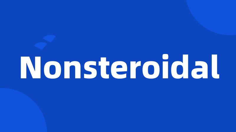 Nonsteroidal