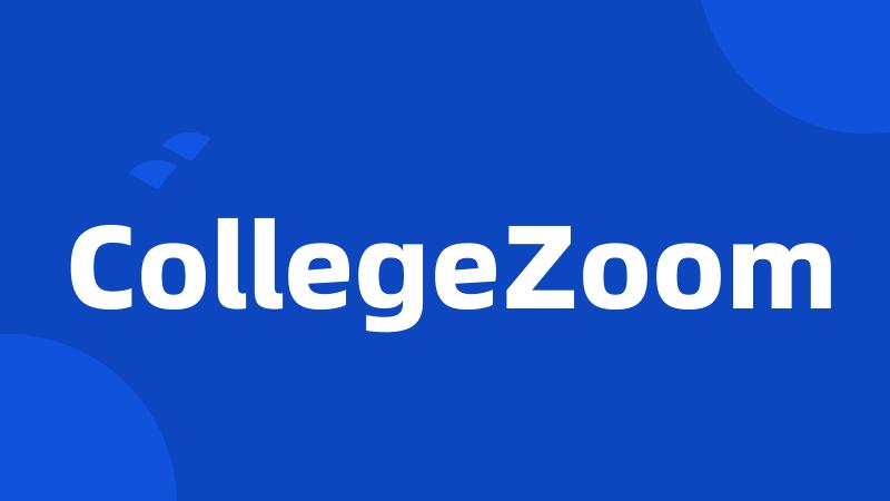 CollegeZoom