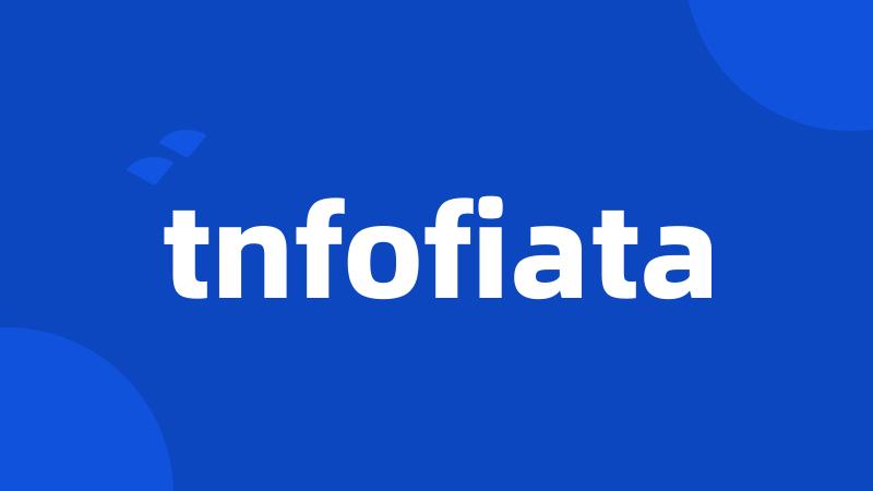 tnfofiata