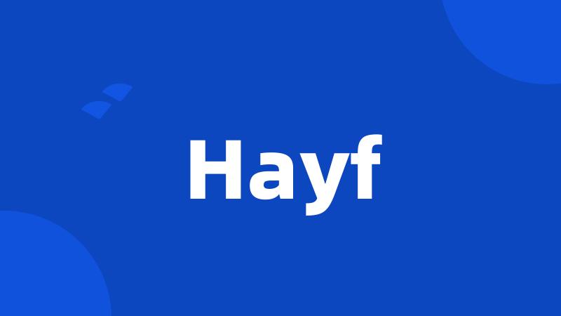 Hayf