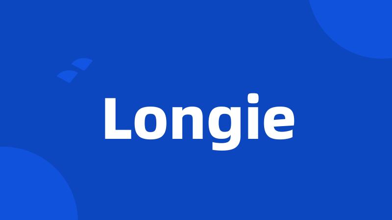 Longie