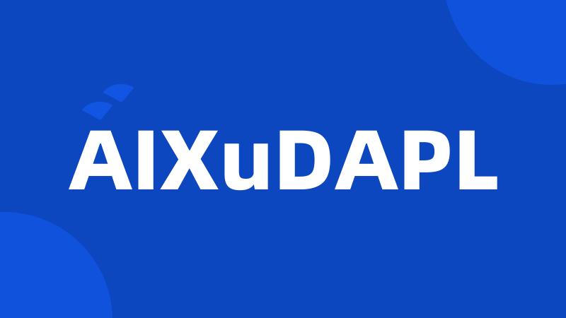 AIXuDAPL