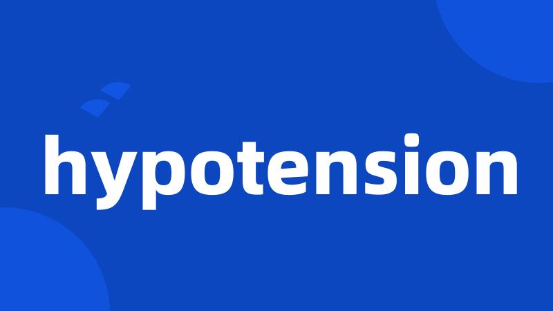 hypotension