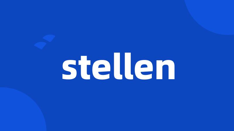 stellen